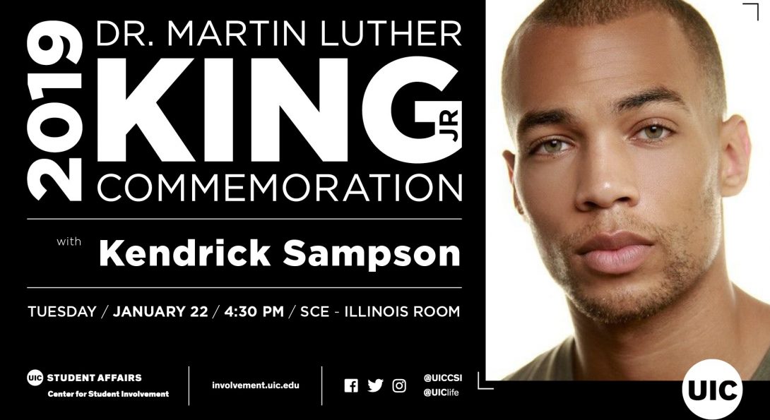 2019 Dr. Marin Luther King Jr. Commemoration event -- A moderated conversation with Actor and Social Justice Activist Kendrick Sampson! The event will take place on Tuesday, January 22, 2019 at 4:30 pm in the IL Room.