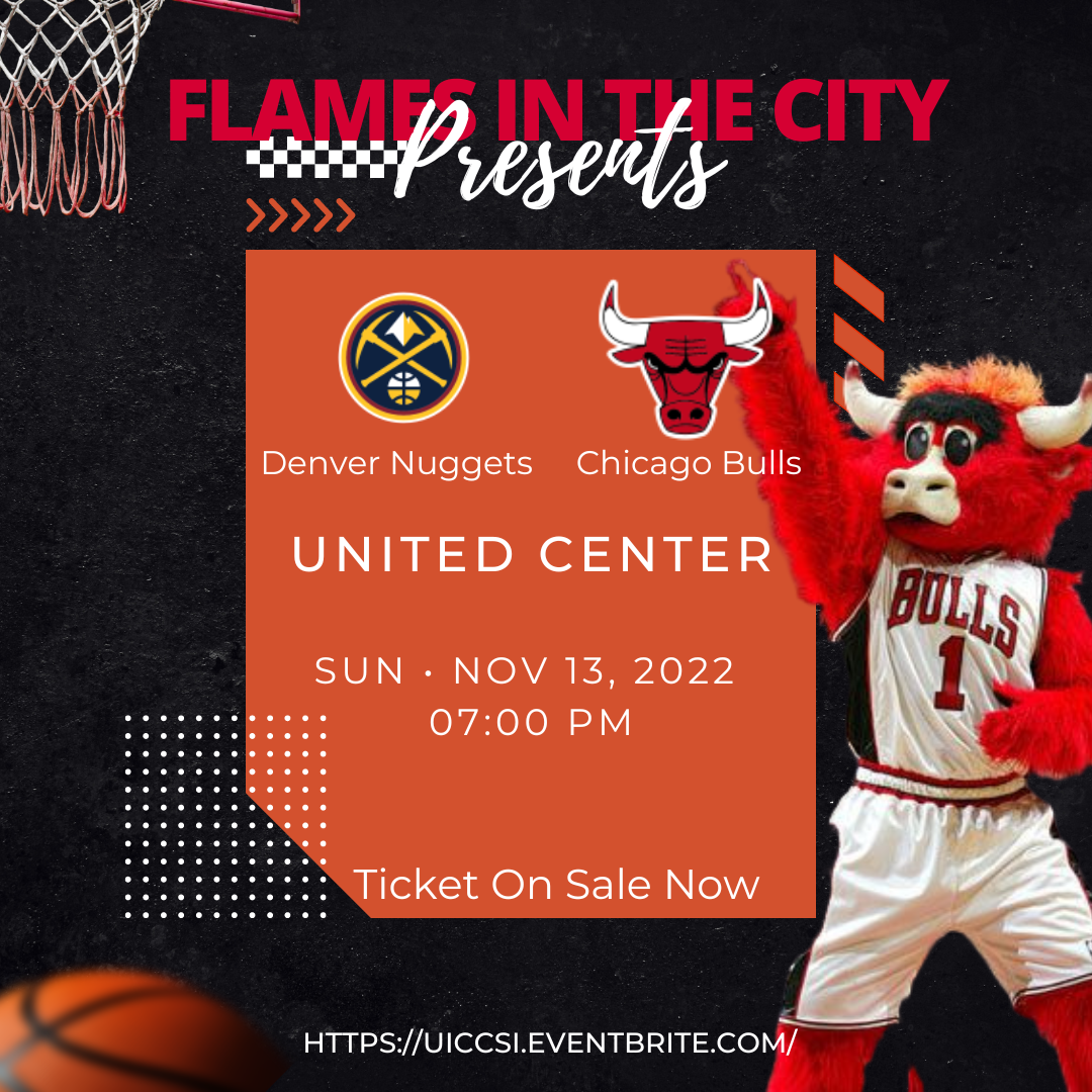 Event flier. Chicago Bulls vs.  Denver Nuggets United Center Sun Nov 13, 2022 7:00 PM Tickets on Sale now